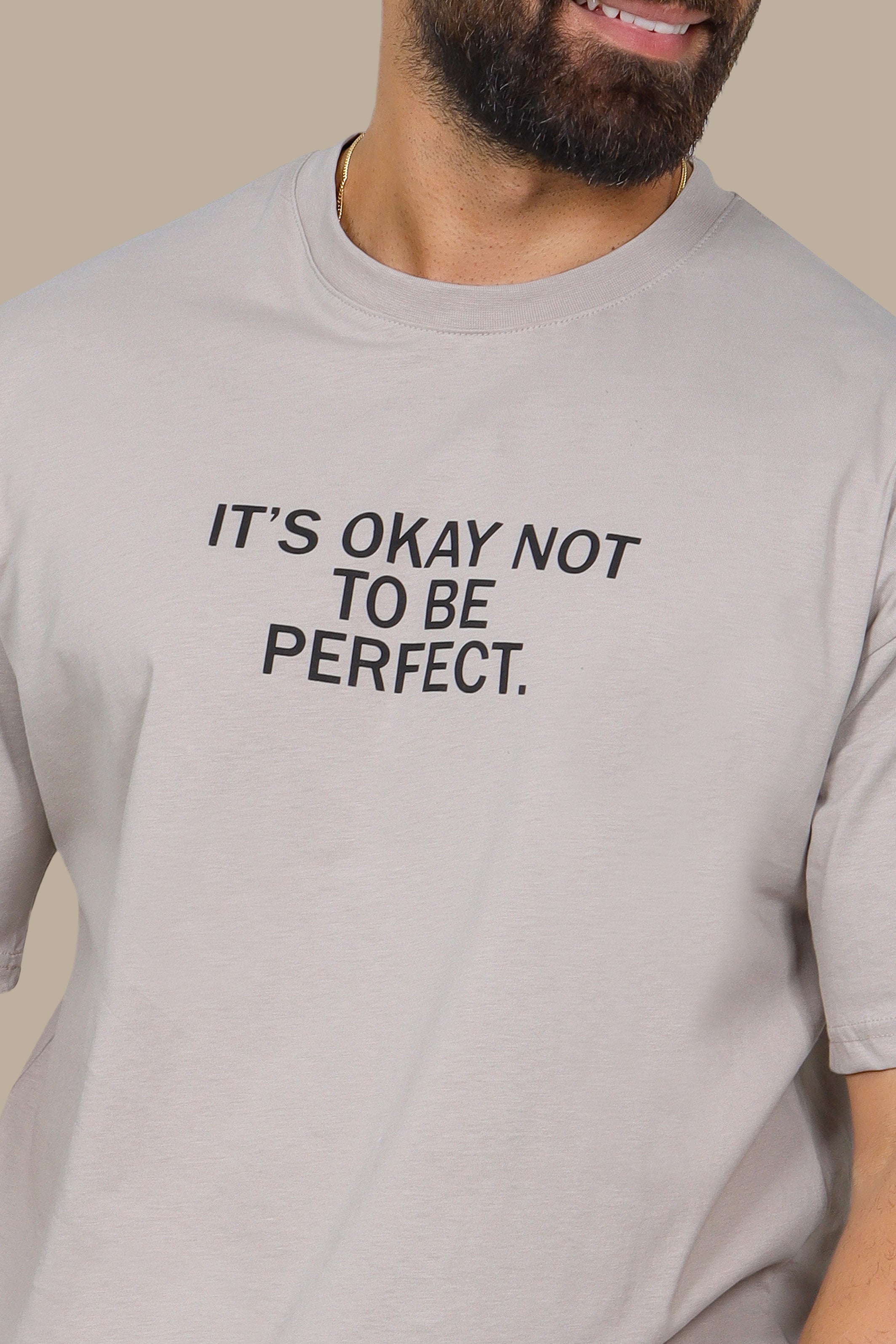 Beige Oversized T-Shirt with "It's Okay to Be Perfect" Print